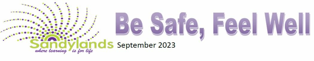 Be Safe, Feel Well, Newsletter – Sept 23