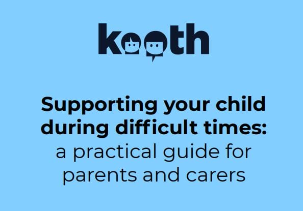 Supporting Your Child Through Difficult Times